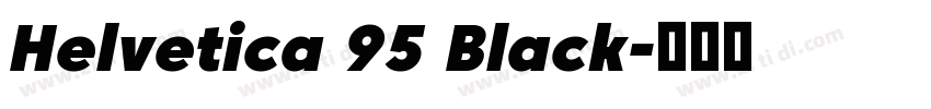 Helvetica 95 Black字体转换